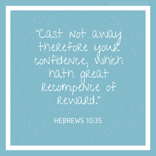 Hebrews 10:35 - Bibleverses.net