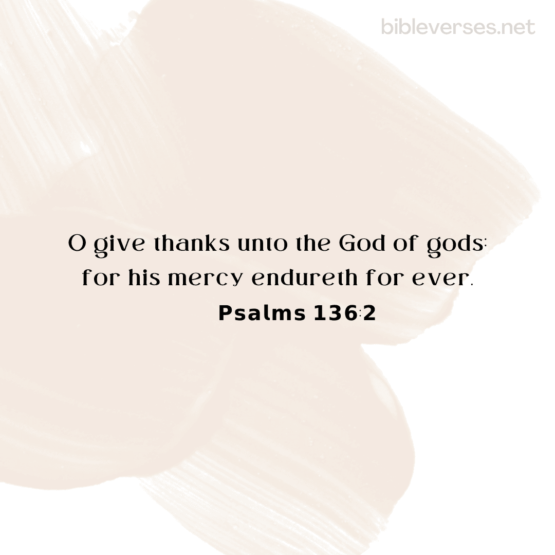 Psalms 136:2 - Bibleverses.net