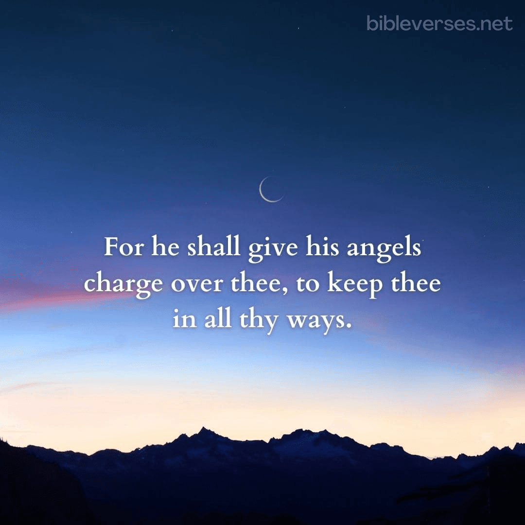 Psalms 91:11 - Bibleverses.net