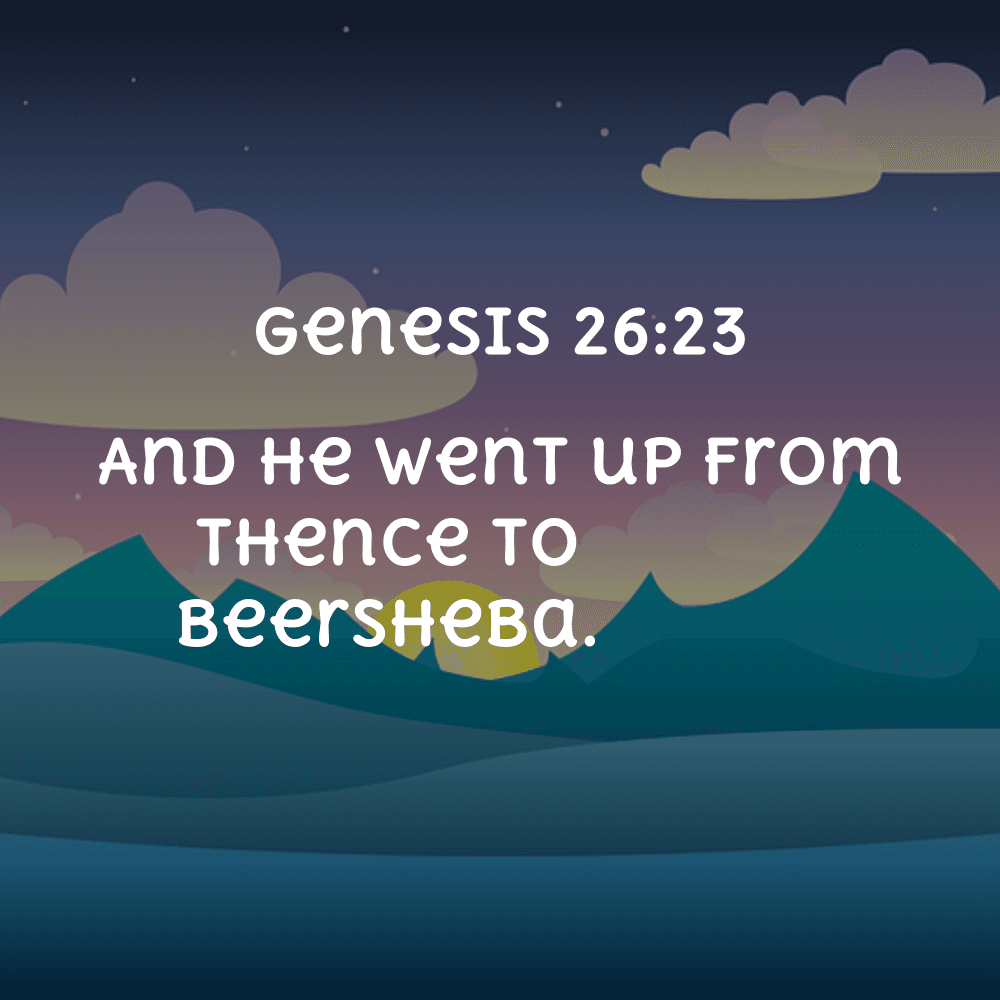 Genesis 26:23 - Bibleverses.net