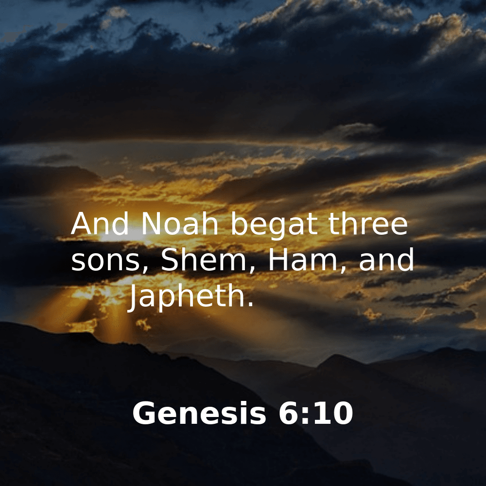 Genesis 6:10 - Bibleverses.net