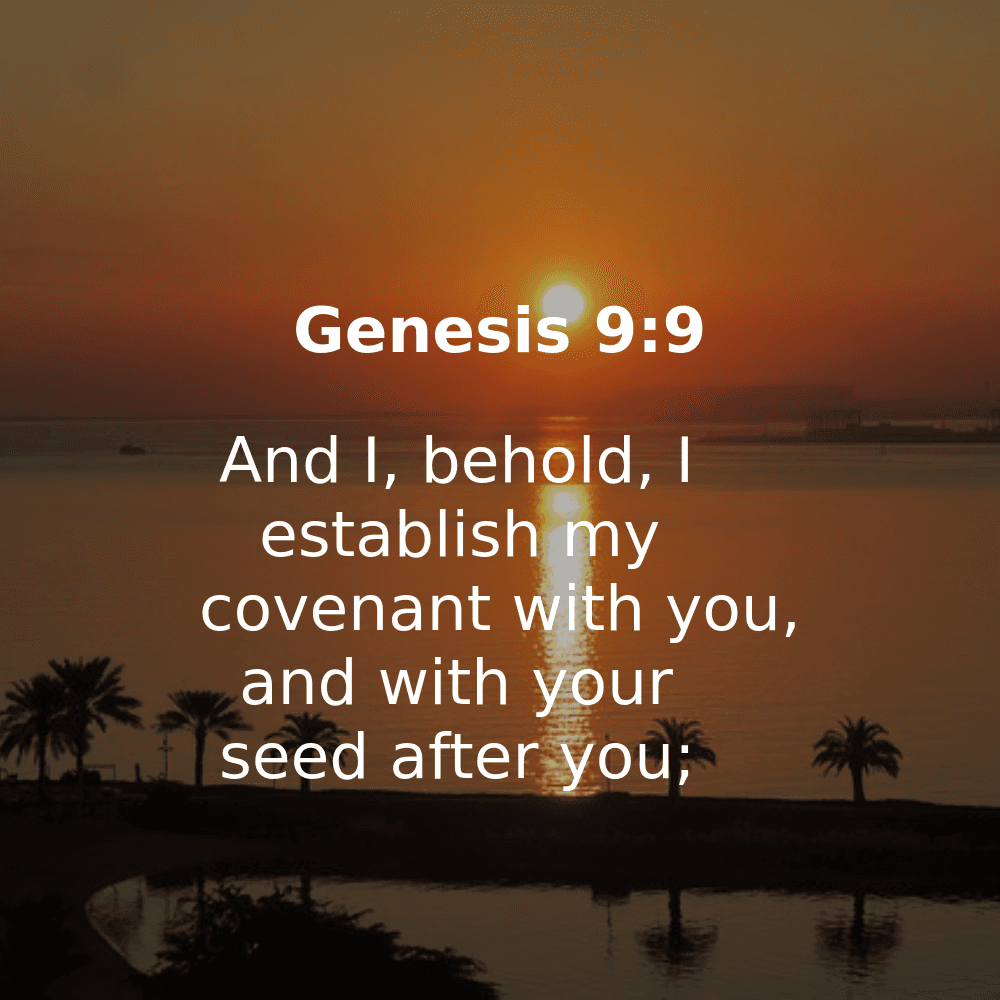 Genesis 9:9 - Bibleverses.net