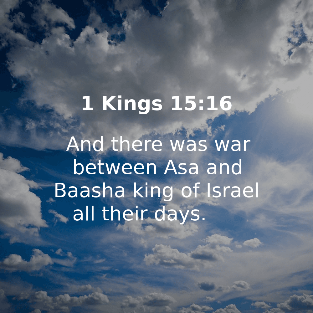 1 Kings 15:16 - Bibleverses.net