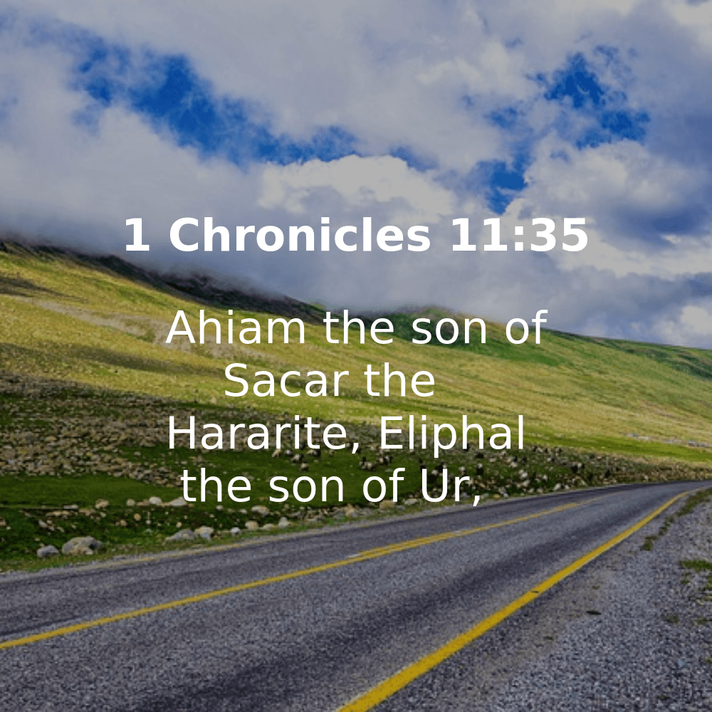 1 Chronicles 11:35 - Bibleverses.net