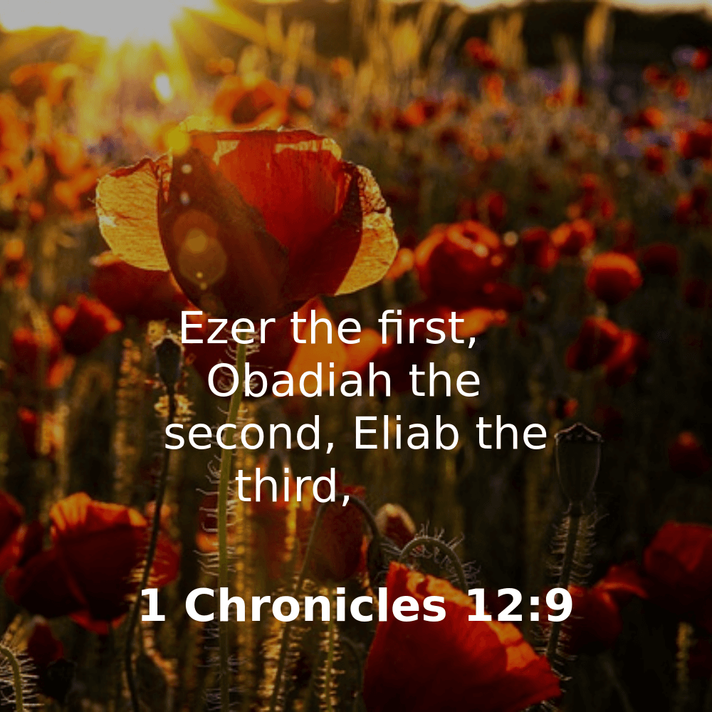 1 Chronicles 12:9 - Bibleverses.net