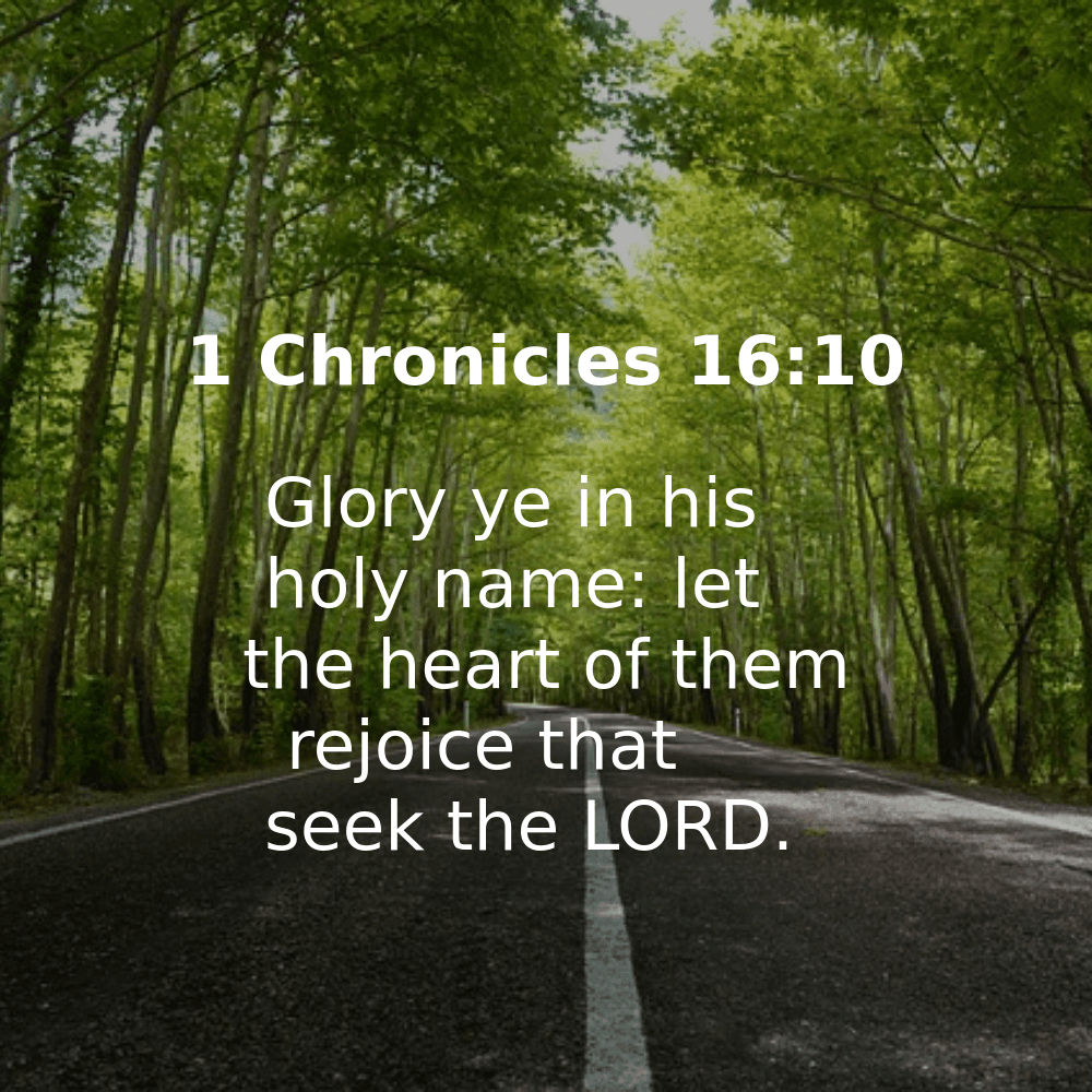 1 Chronicles 16:10 - Bibleverses.net