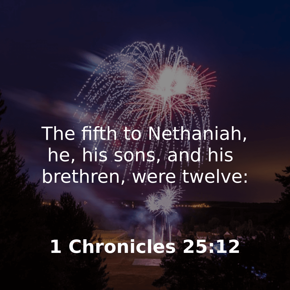 1 Chronicles 25:12 - Bibleverses.net