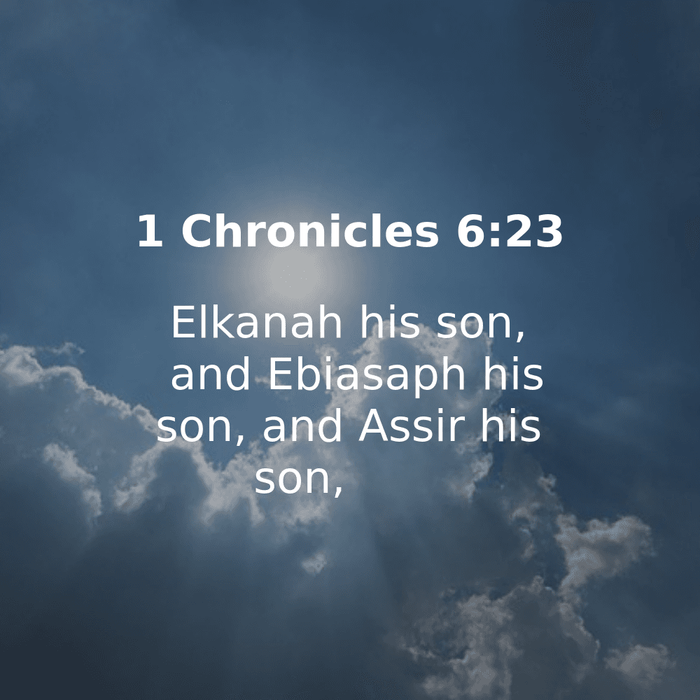 1 Chronicles 6:23 - Bibleverses.net