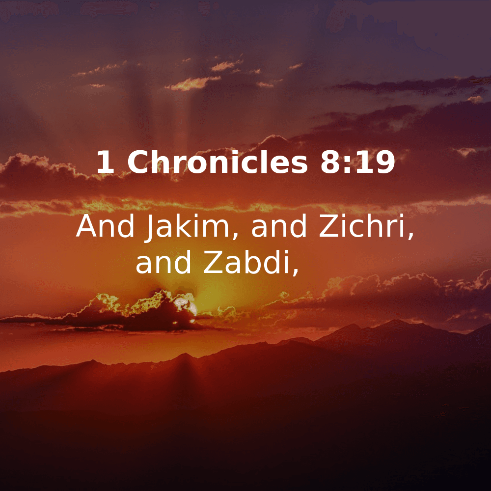 1 Chronicles 8:19 - Bibleverses.net