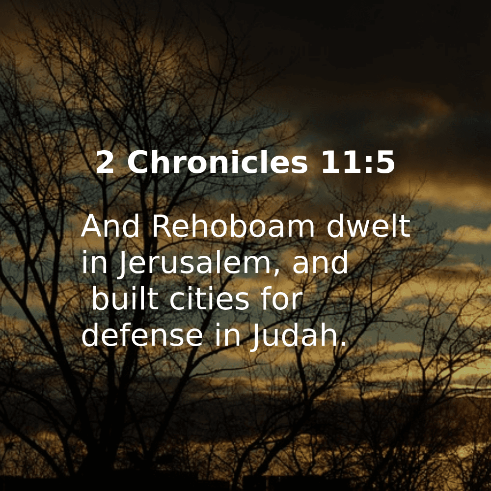 2 Chronicles 11:5 - Bibleverses.net