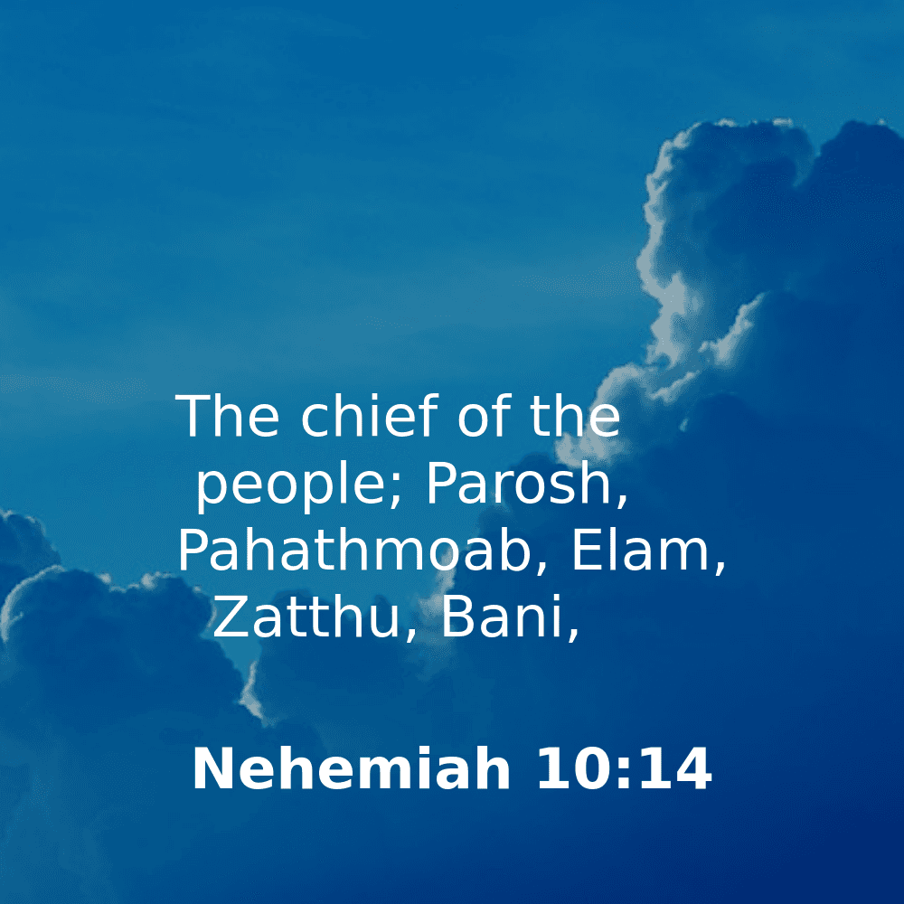 Nehemiah 10:14 - Bibleverses.net