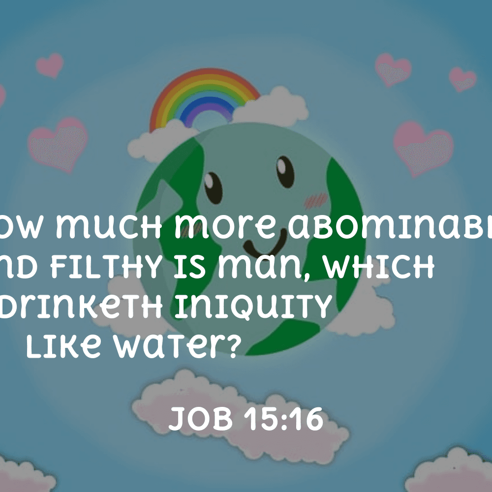 Job 15:16 - Bibleverses.net