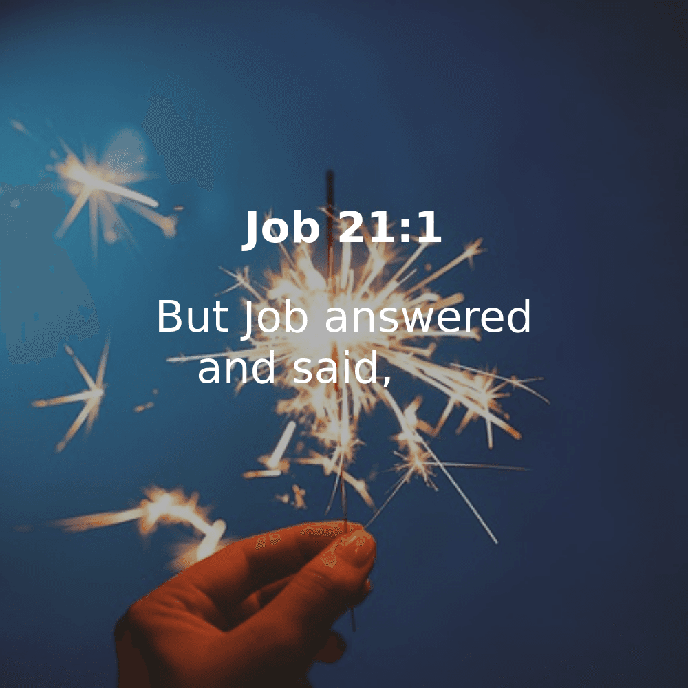 Job 21:1 - Bibleverses.net