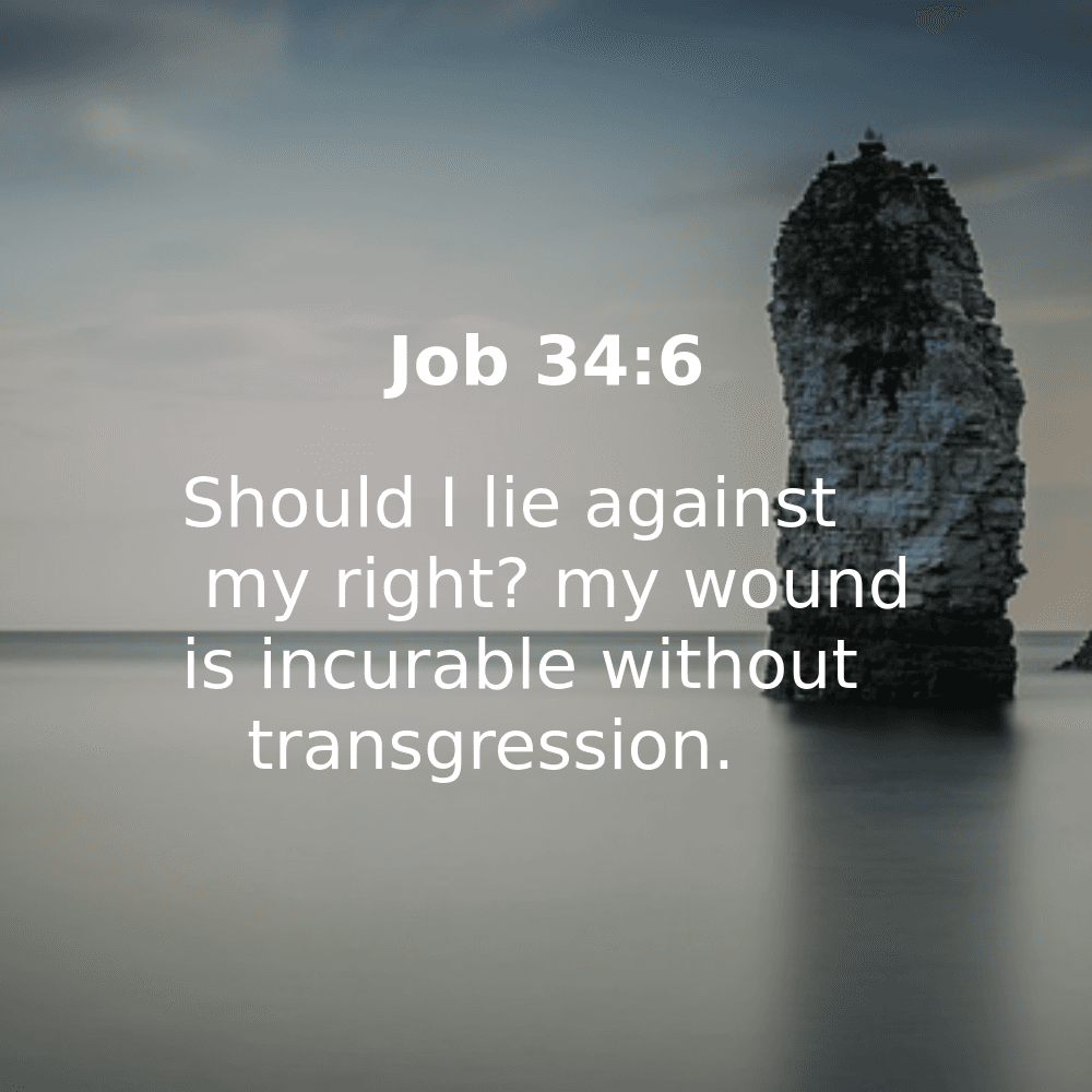 Job 34:6 - Bibleverses.net