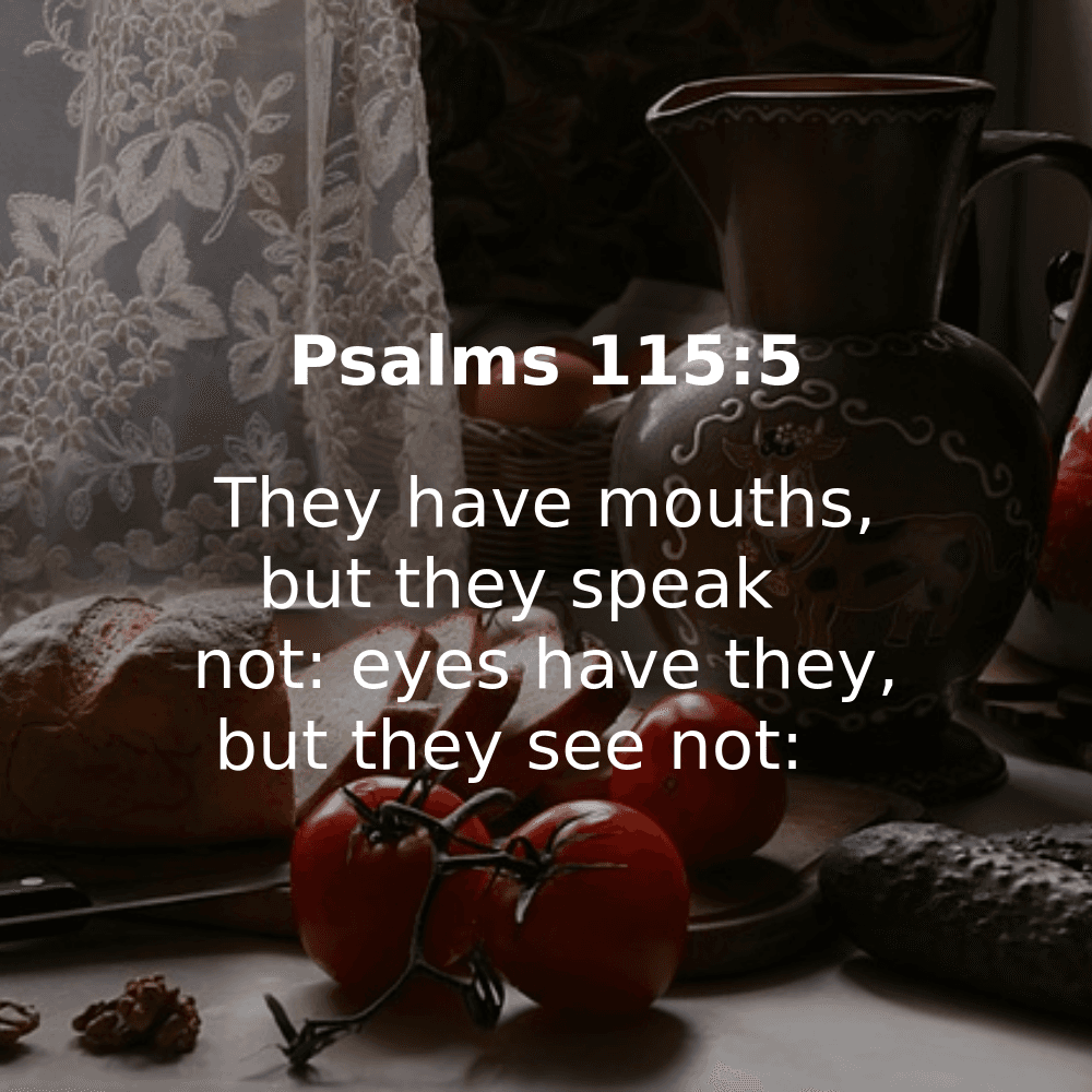 Psalms 115:5 - Bibleverses.net