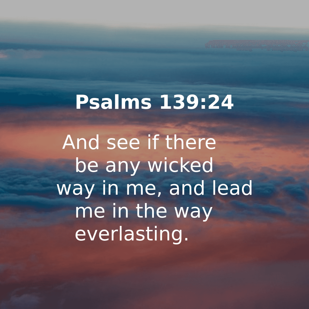 Psalms 139:24 - Bibleverses.net