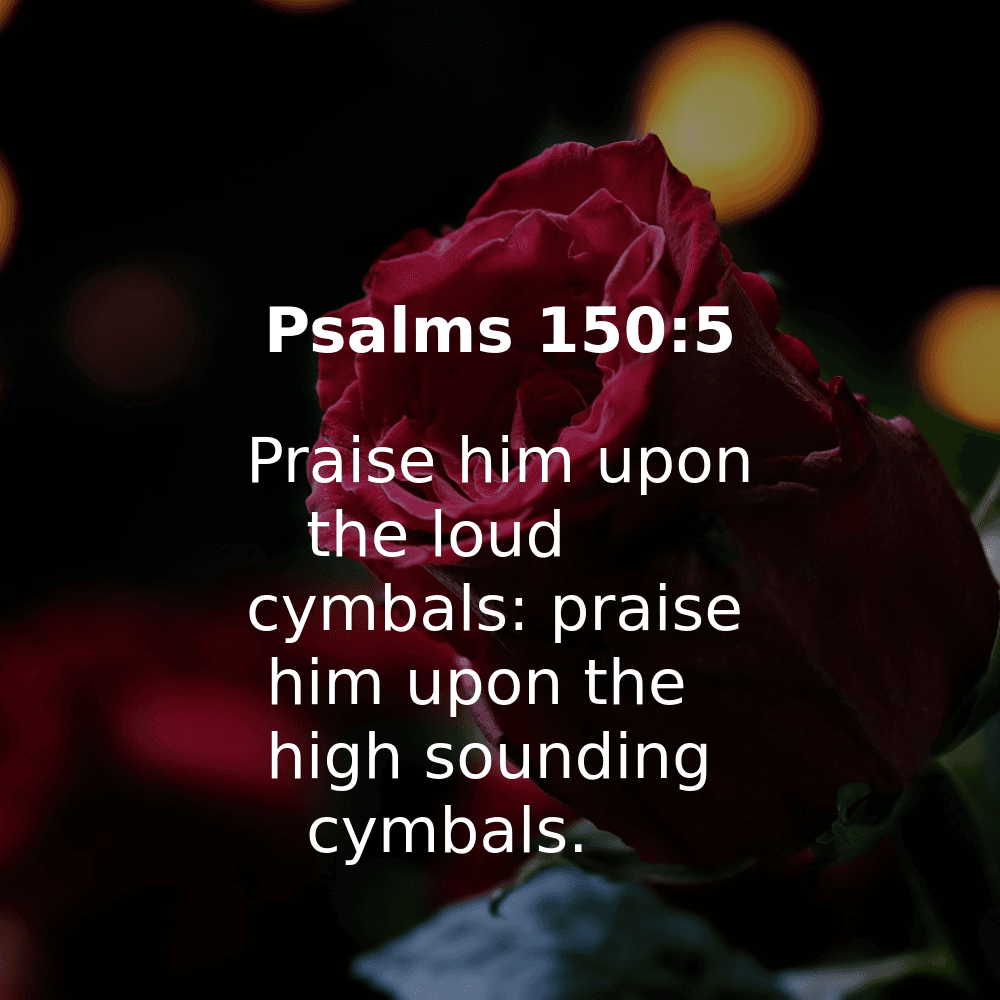 Psalms 150:5 - Bibleverses.net