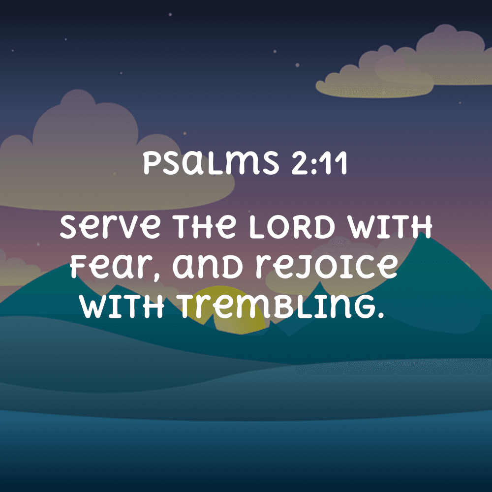 Psalms 2:11 - Bibleverses.net