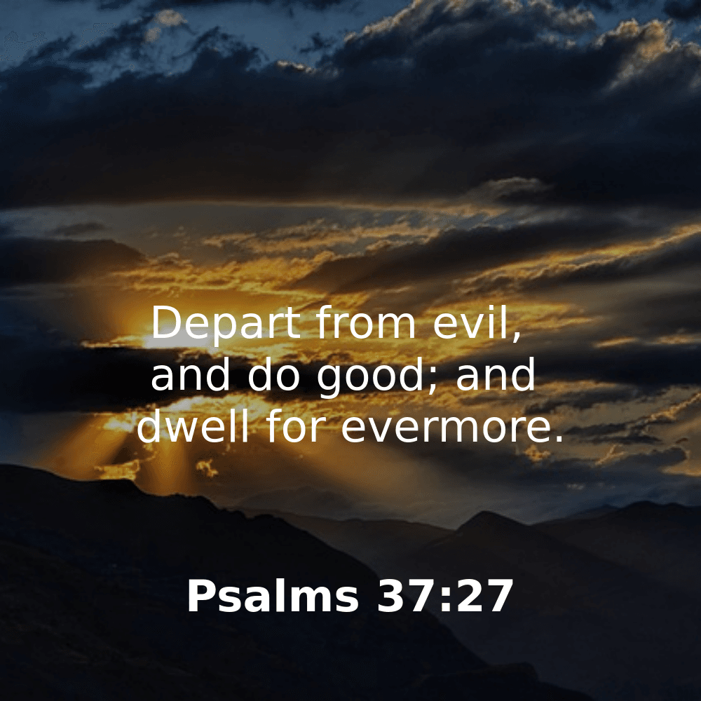 Psalms 37:27 - Bibleverses.net