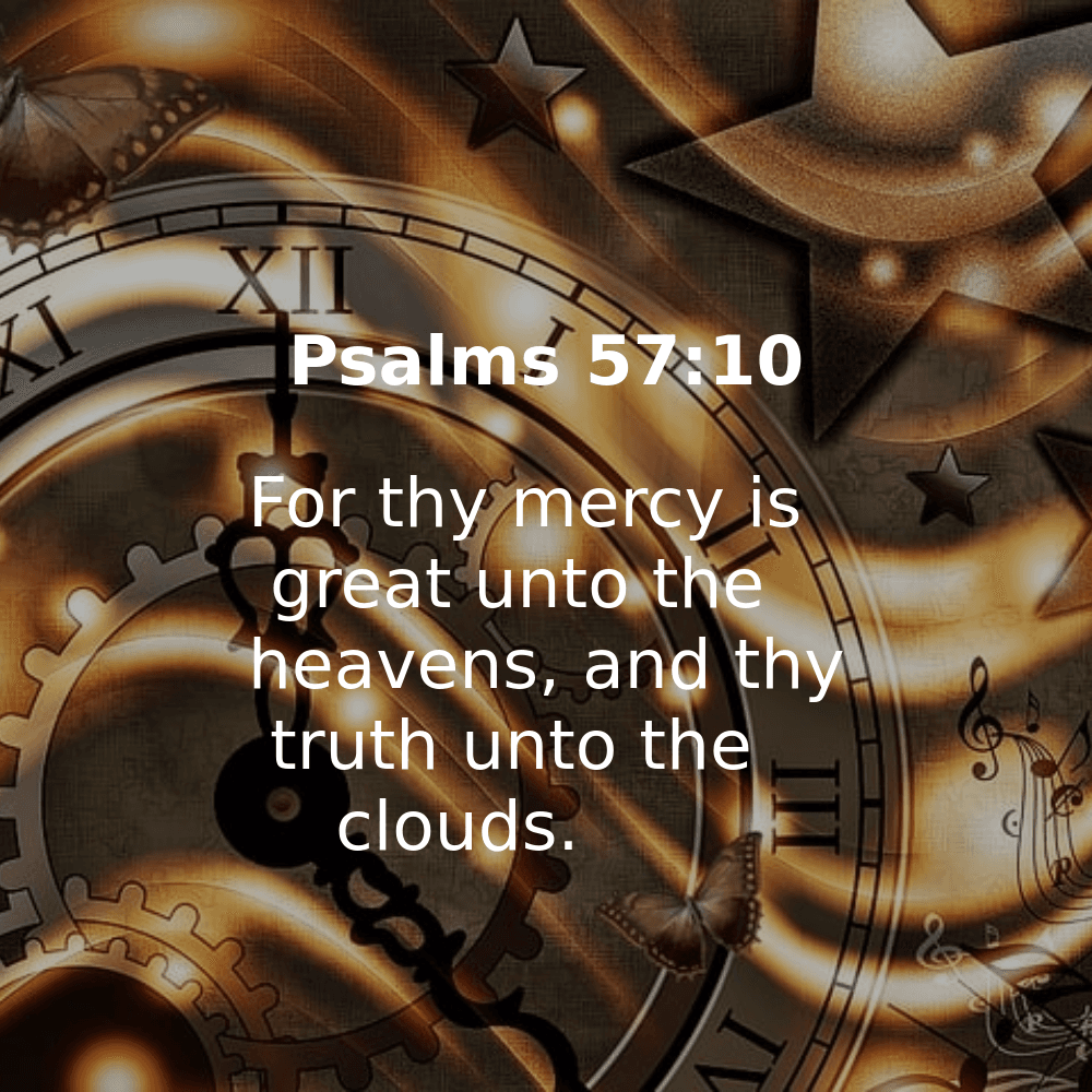 Psalms 57:10 - Bibleverses.net
