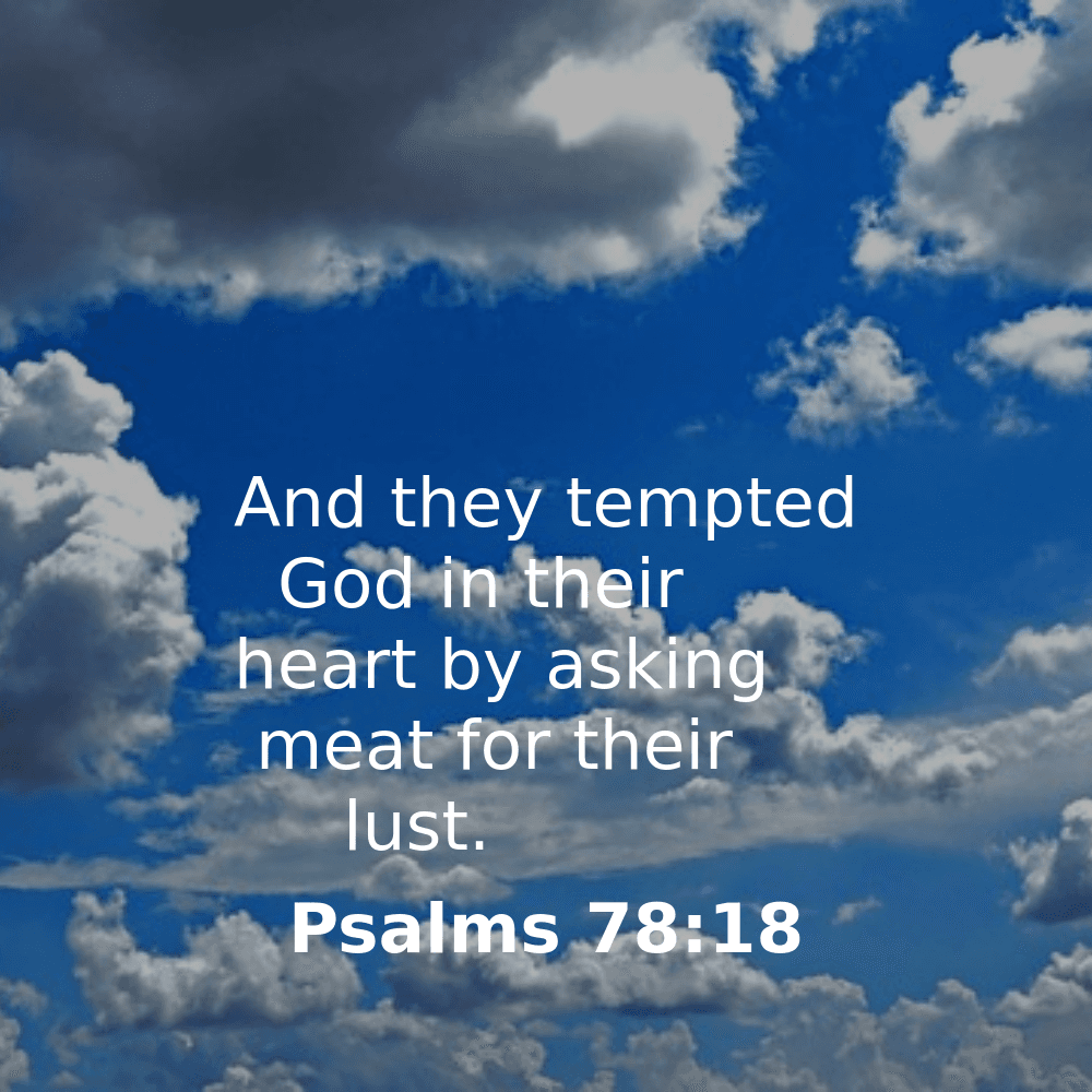 Psalms 78:18 - Bibleverses.net
