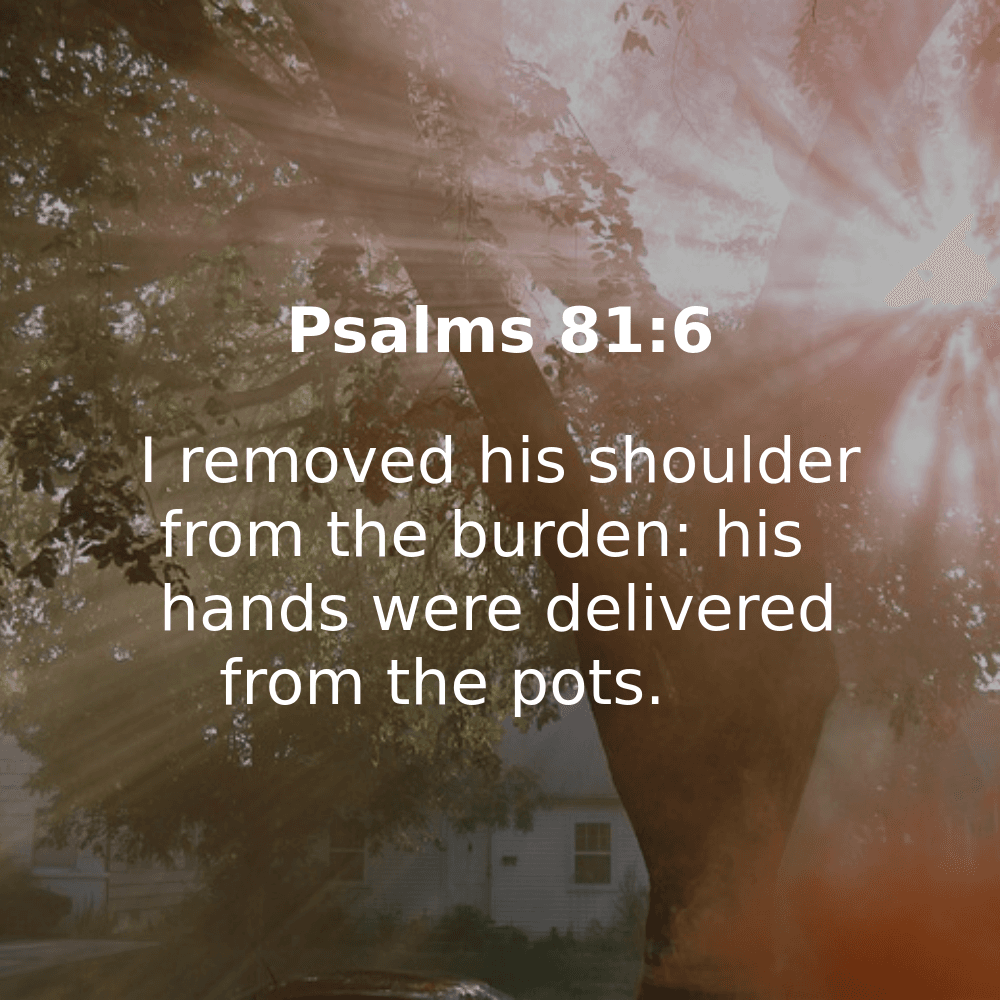 Psalms 81:6 - Bibleverses.net