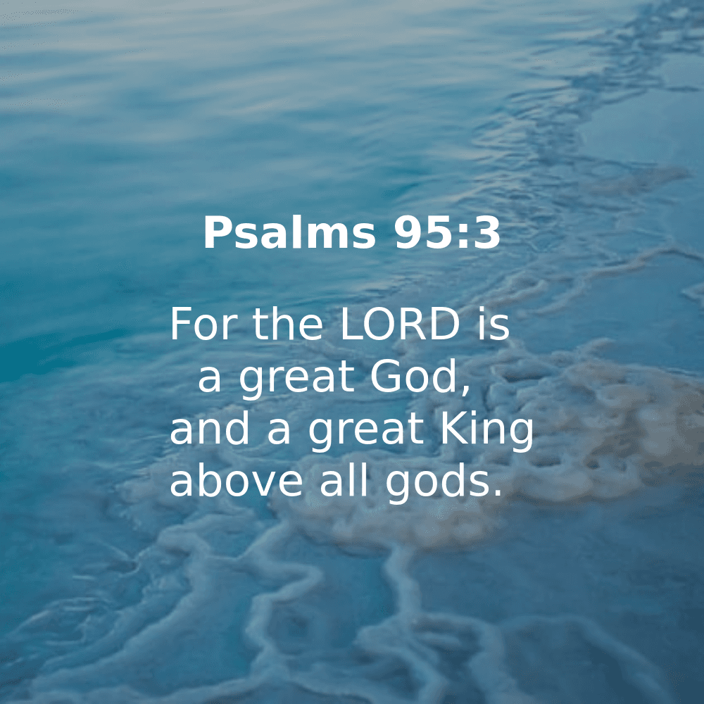 Psalms 95:3 - Bibleverses.net