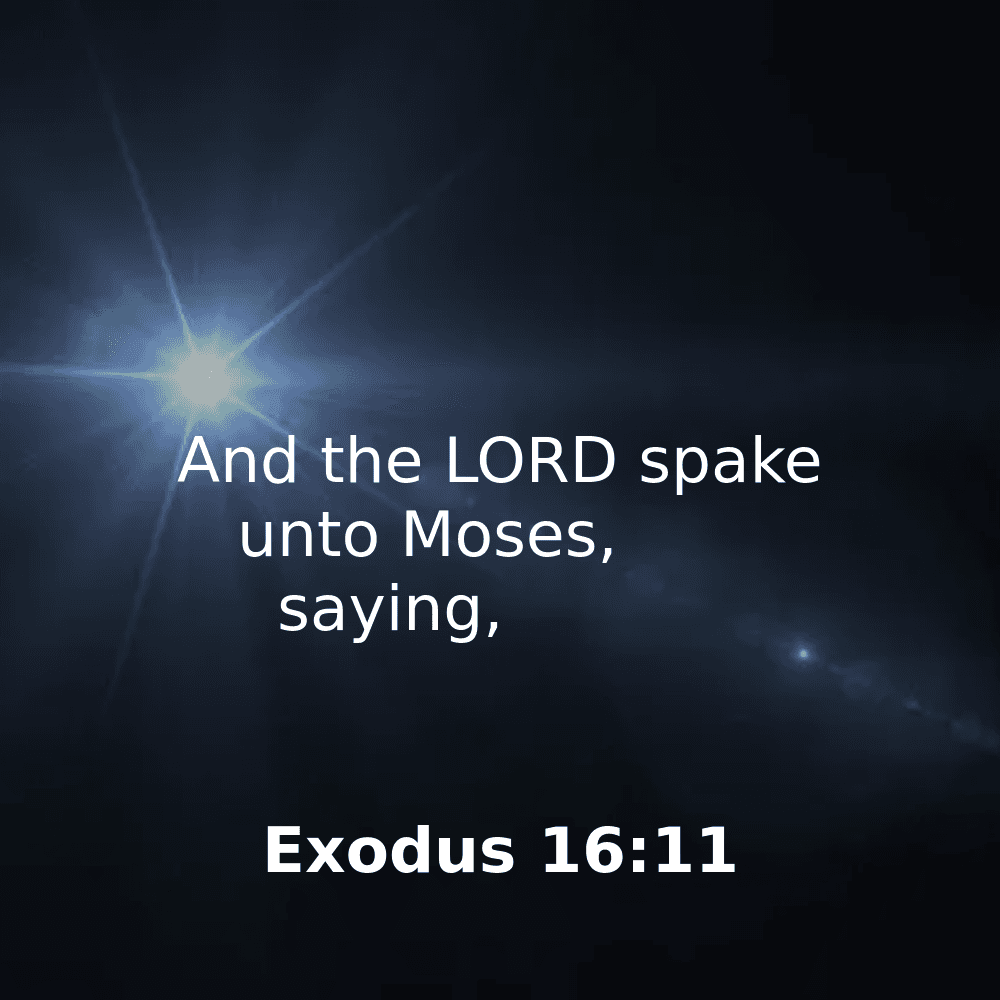 Exodus 16:11 - Bibleverses.net