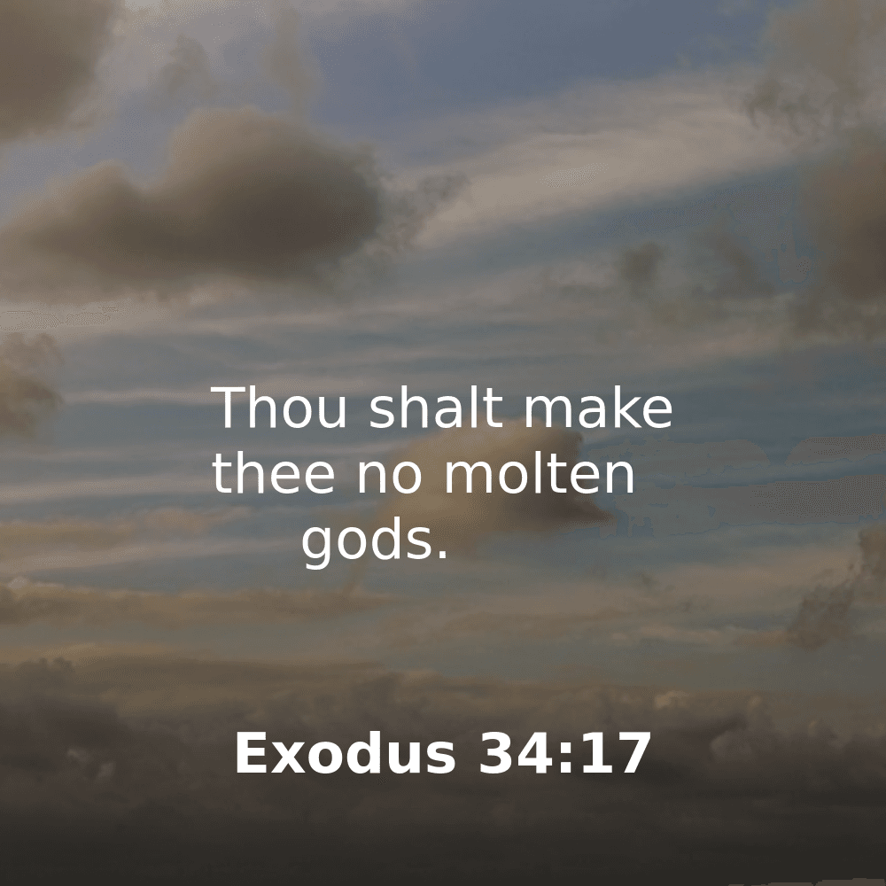 Exodus 34:17 - Bibleverses.net