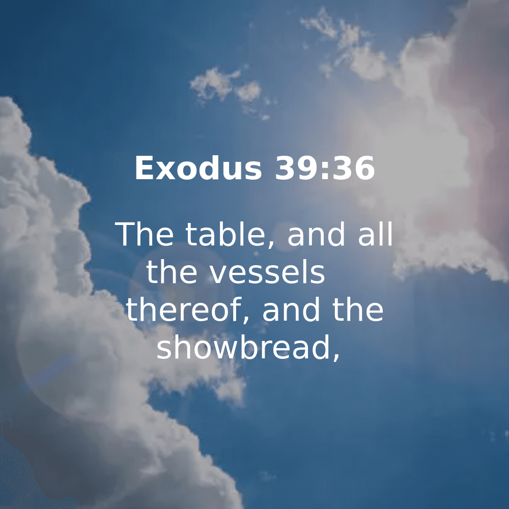 Exodus 39:36 - Bibleverses.net