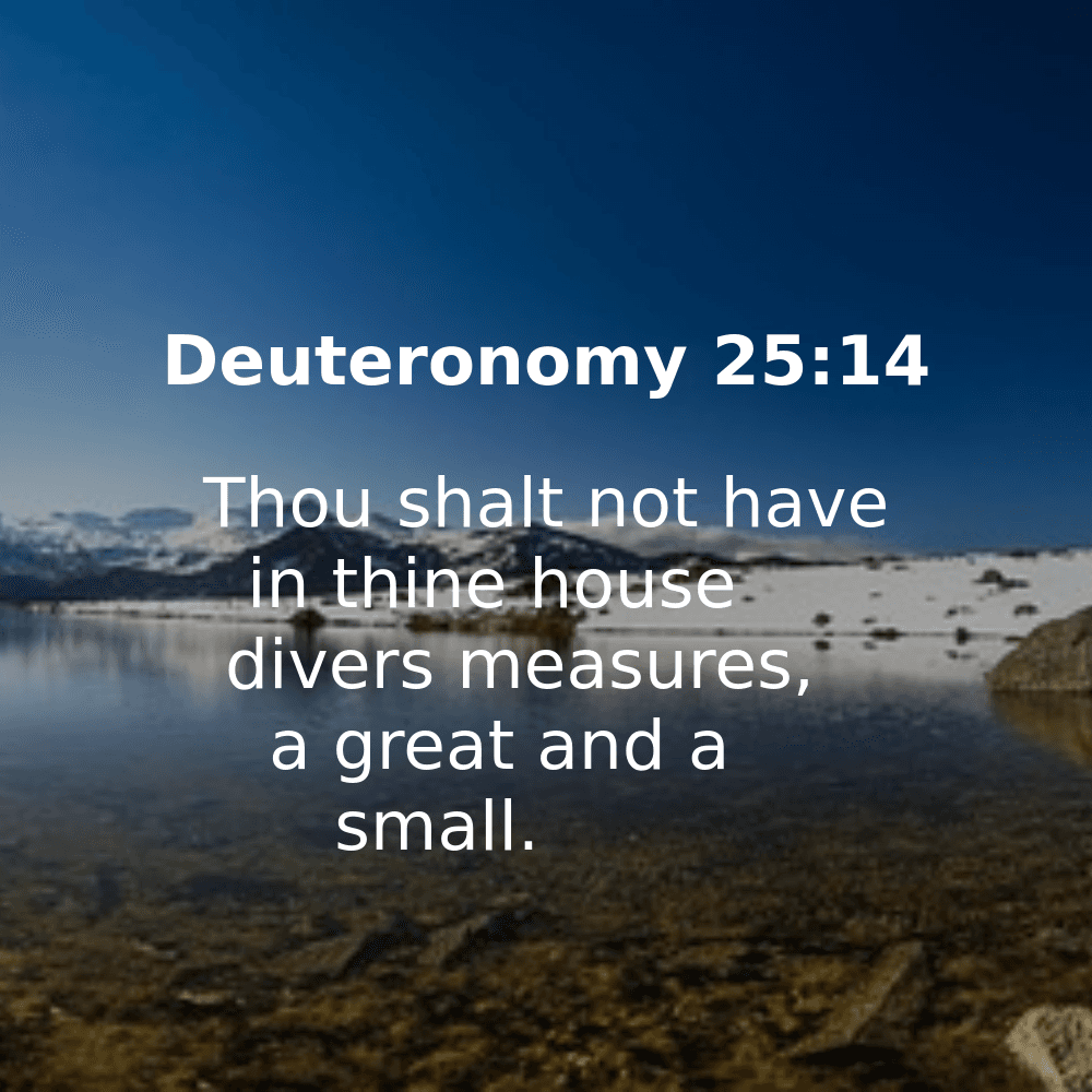 Deuteronomy 25:14 - Bibleverses.net