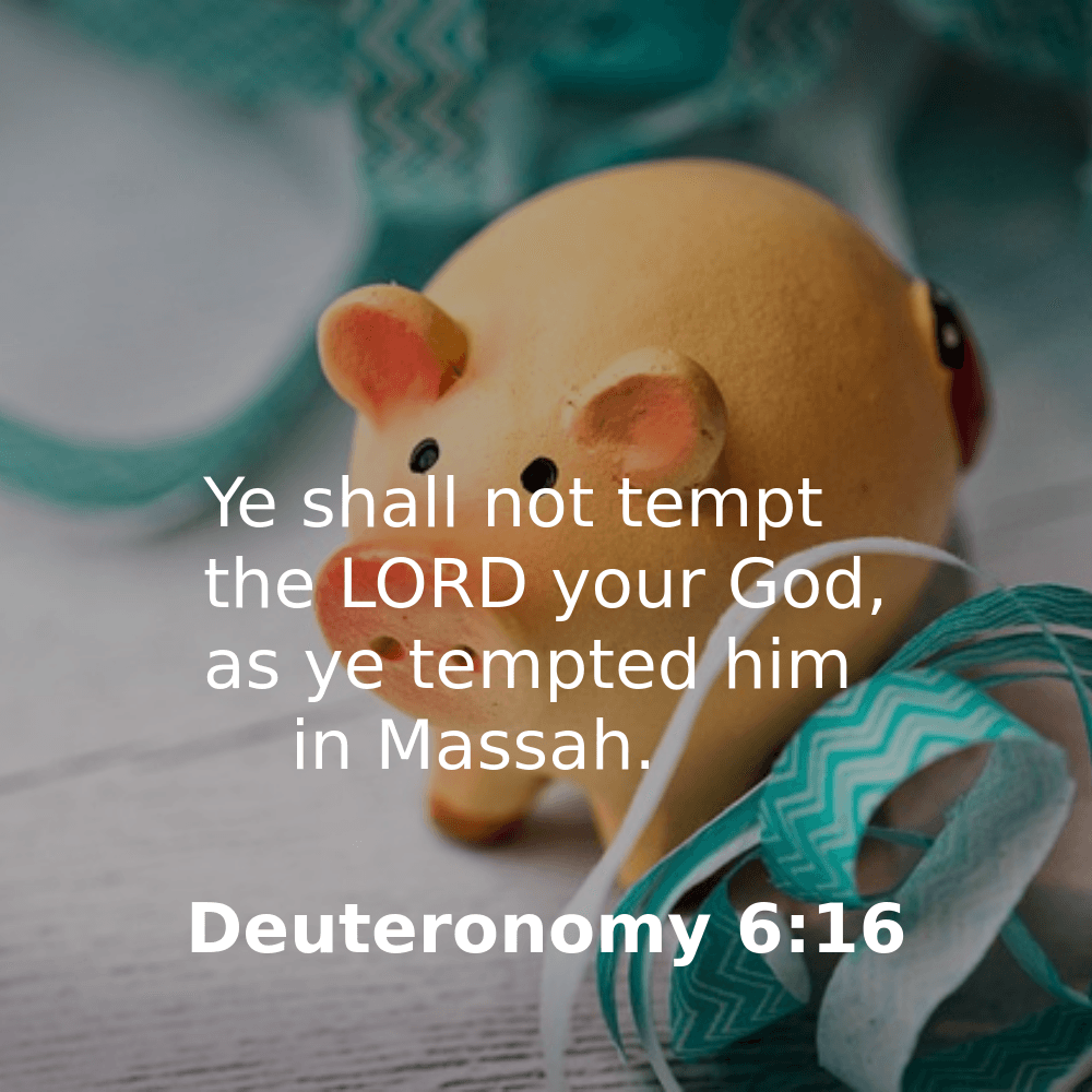 Deuteronomy 6:16 - Bibleverses.net