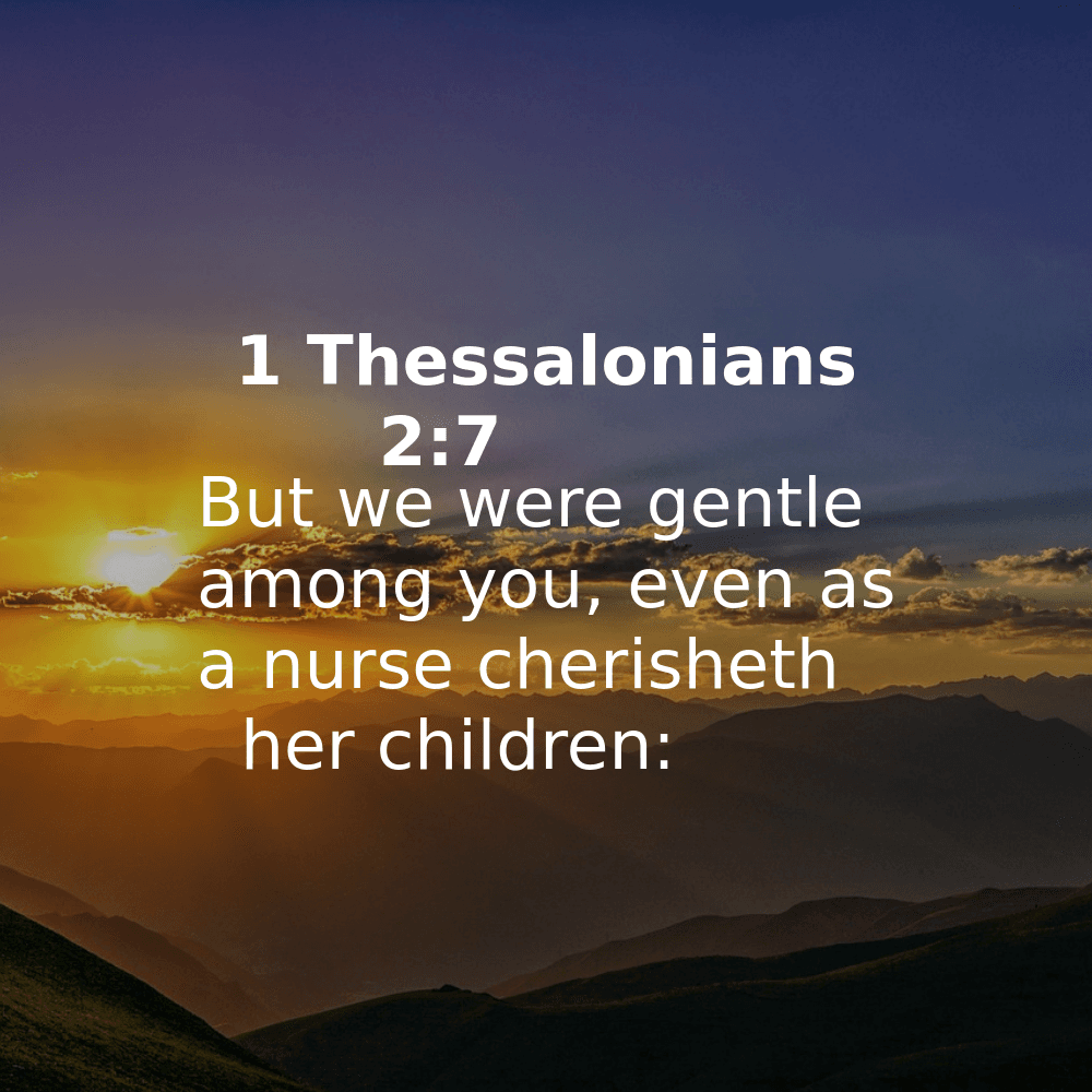 1 Thessalonians 2:7 - Bibleverses.net