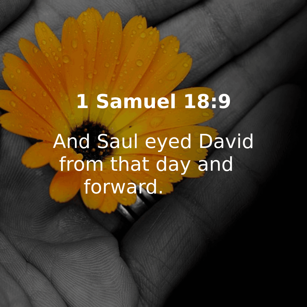 1 Samuel 18:9 - Bibleverses.net