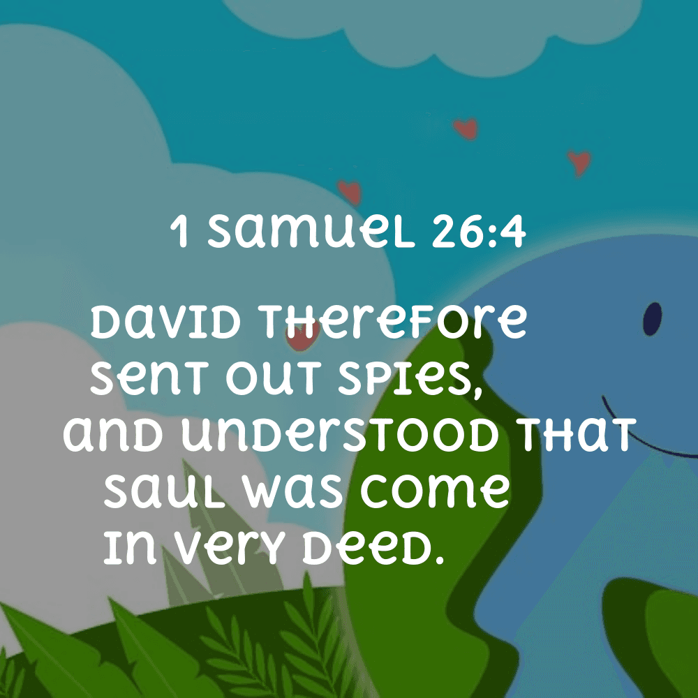 1 Samuel 26:4 - Bibleverses.net