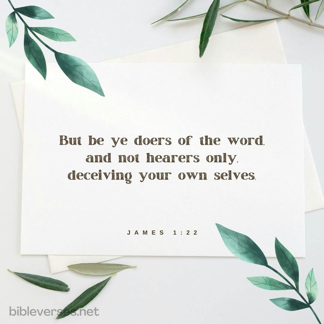 James 1:22 - Bibleverses.net