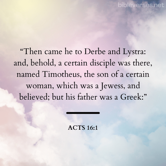 Acts 16:1 - Bibleverses.net