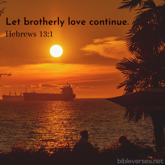 Hebrews 13:1 - Bibleverses.net