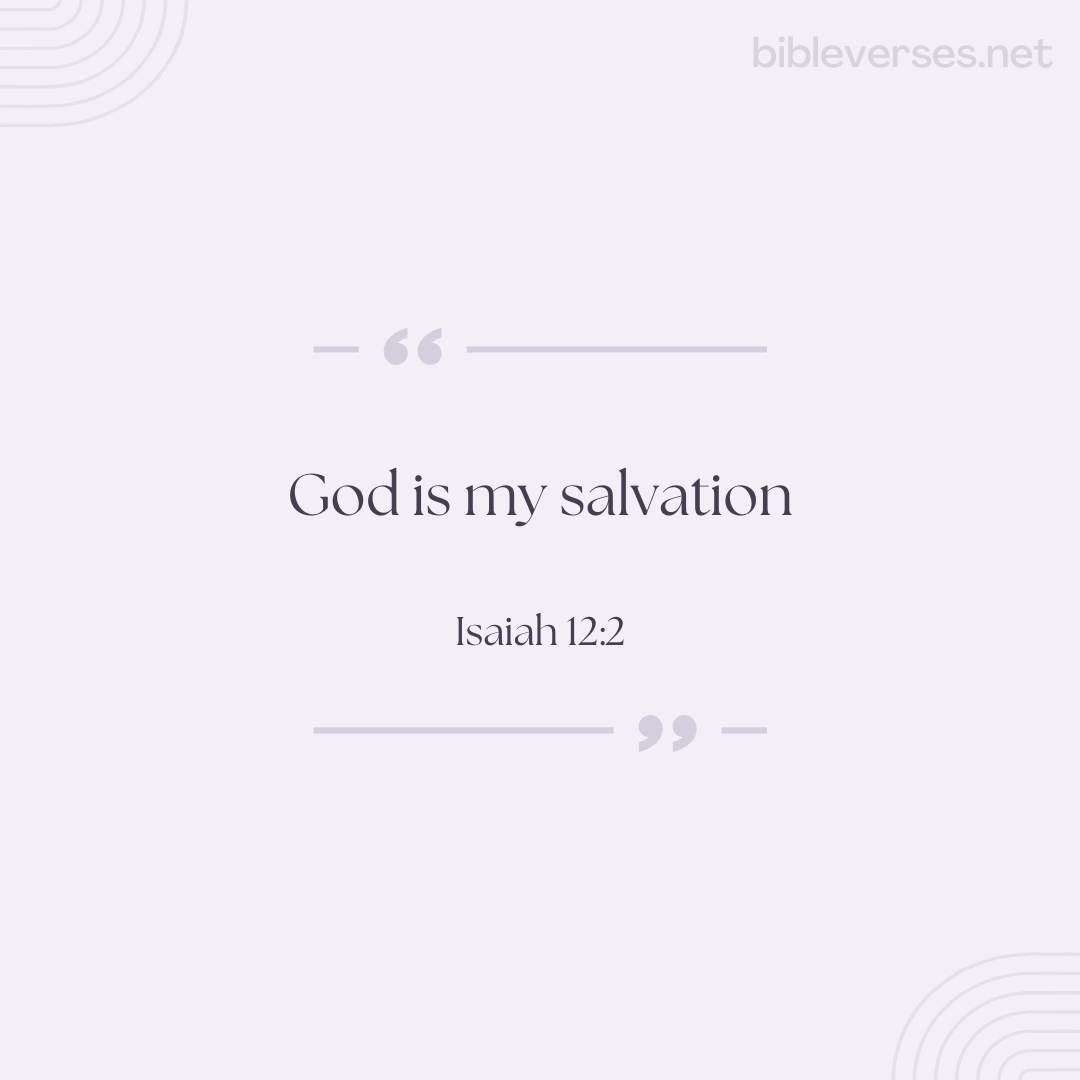 Isaiah 12:2 - Bibleverses.net