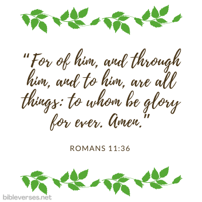 Romans 11:36 - Bibleverses.net