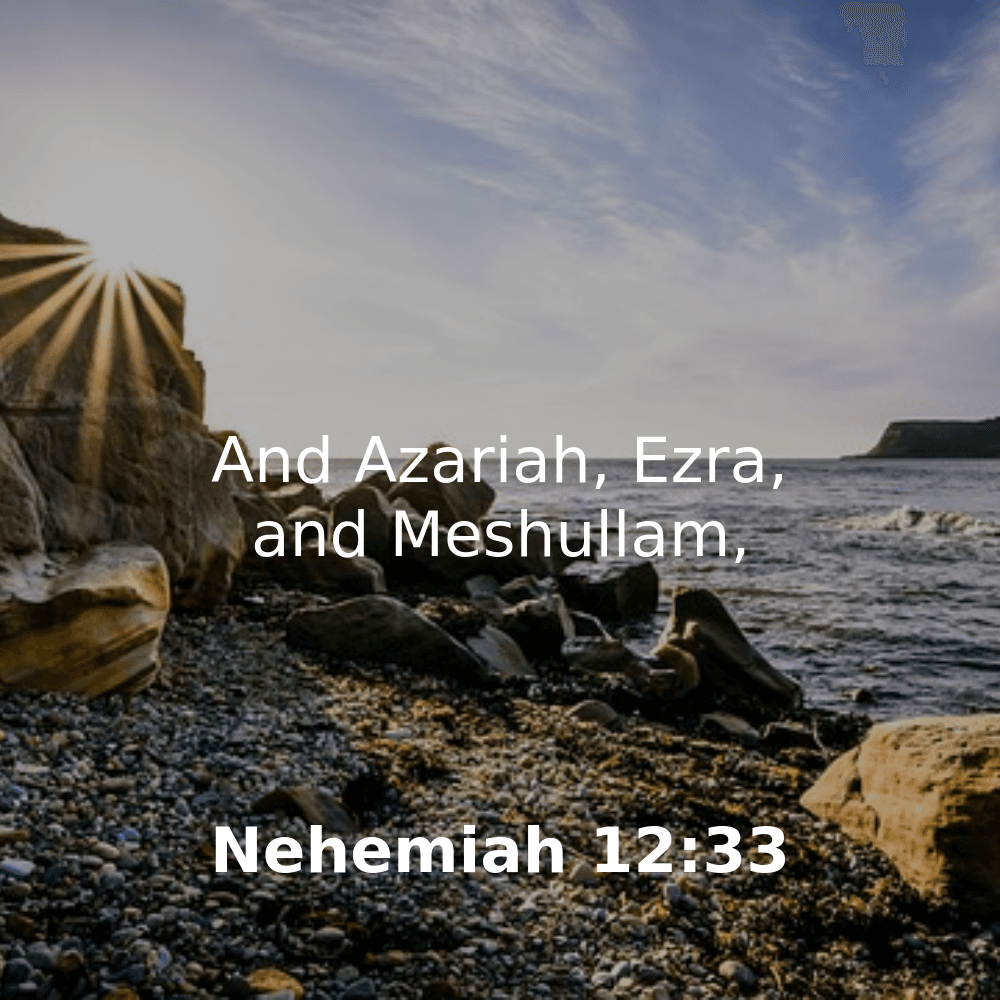 Nehemiah 12:33 - Bibleverses.net