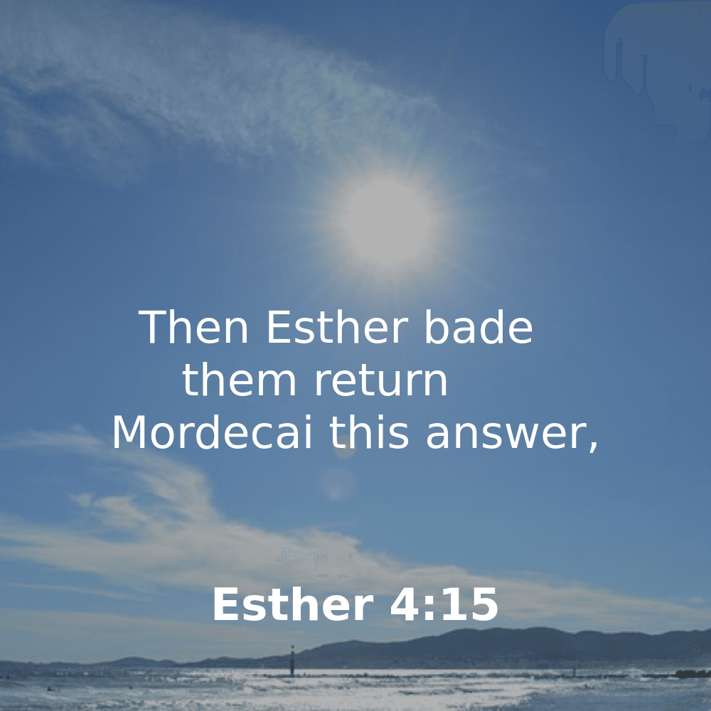 Esther 4:15 - Bibleverses.net