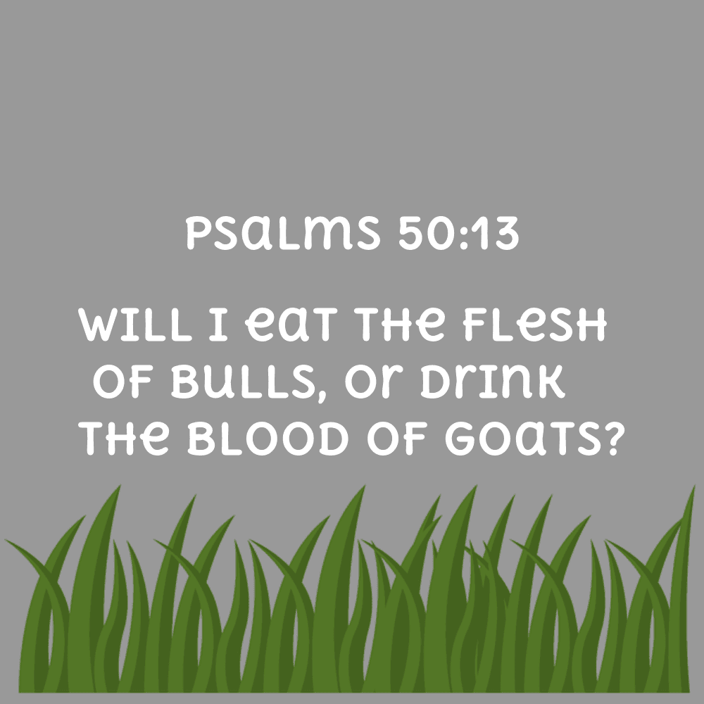 Psalms 50:13 - Bibleverses.net