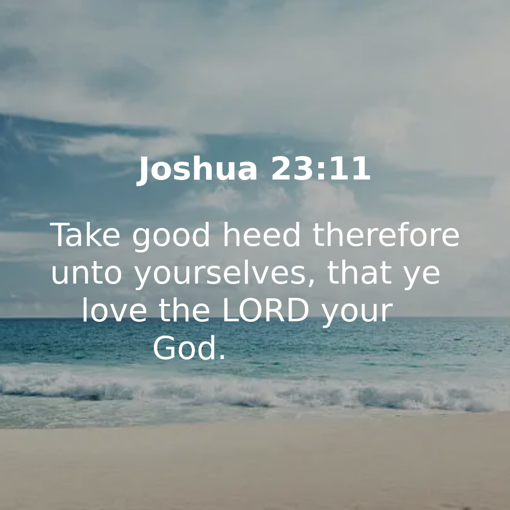 Joshua 23:11 - Bibleverses.net