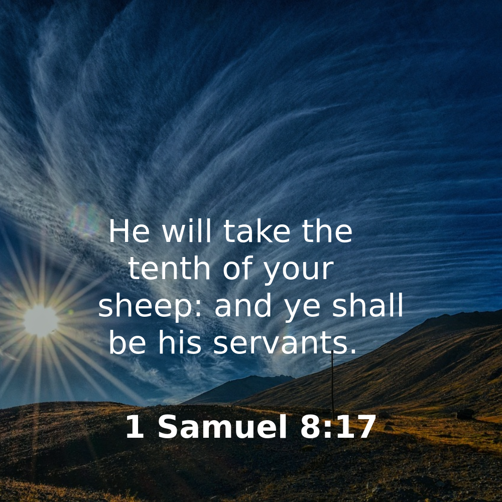1 Samuel 8:17 - Bibleverses.net